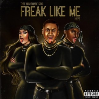 Freak Like Me (feat. HYPE)