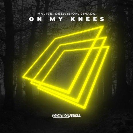 On My Knees ft. DEE:VISION & Jinadu | Boomplay Music