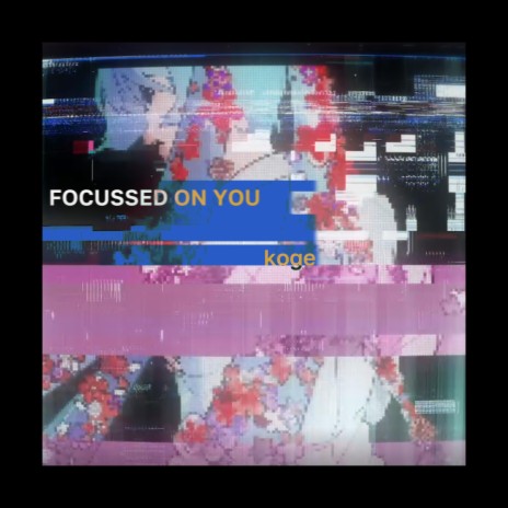 Focussed on You ft. Hatsune Miku | Boomplay Music