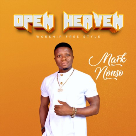 Open Heaven (Worship Freestyle) | Boomplay Music