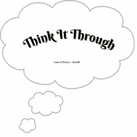 Think It Through (feat. June B)
