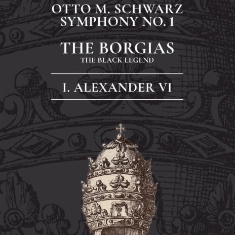 Symphony No 1 (The Borgias 1. Alexander VI) ft. The Luxembourg Military Band & Lieutenant Colonel Jean Claude Braun