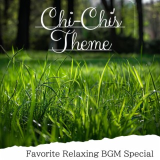Favorite Relaxing BGM Special
