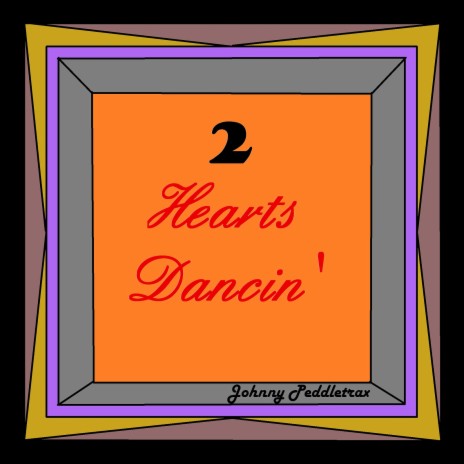 2 Hearts Dancin' | Boomplay Music