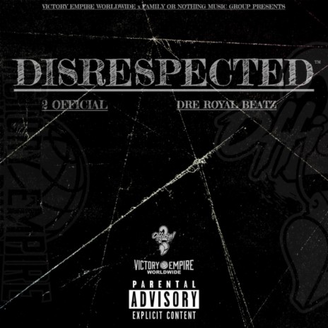 DISRESPECTED ft. Dre Royal Beatz