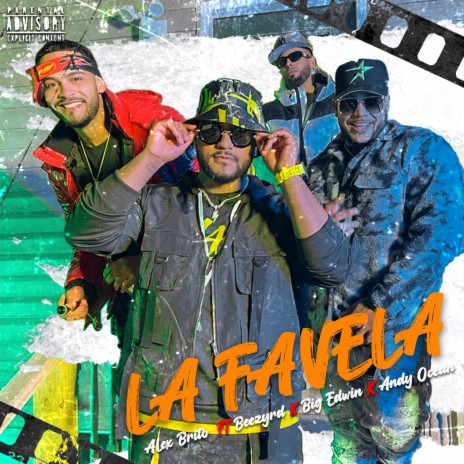 La Favela ft. BeezyRD, Big Edwin & Andy Ocean | Boomplay Music