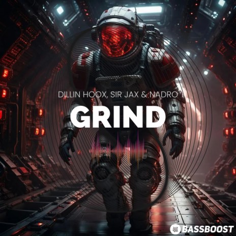 Grind ft. Sir Jax & Nadro | Boomplay Music