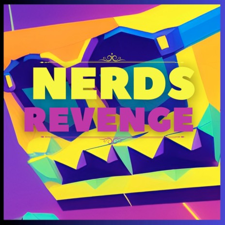 Nerds Revenge | Boomplay Music