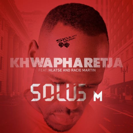 Khwapharetja ft. Hlatse & Racie Martin | Boomplay Music