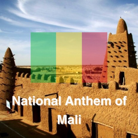 National Anthem of Mali | Boomplay Music