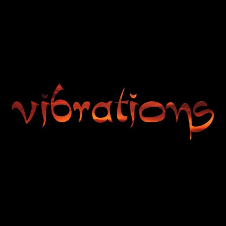 Vibrations | Boomplay Music