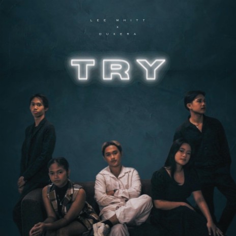 Try ft. DUXERA | Boomplay Music