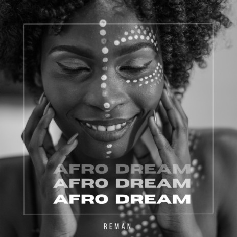 Afro Dream | Boomplay Music