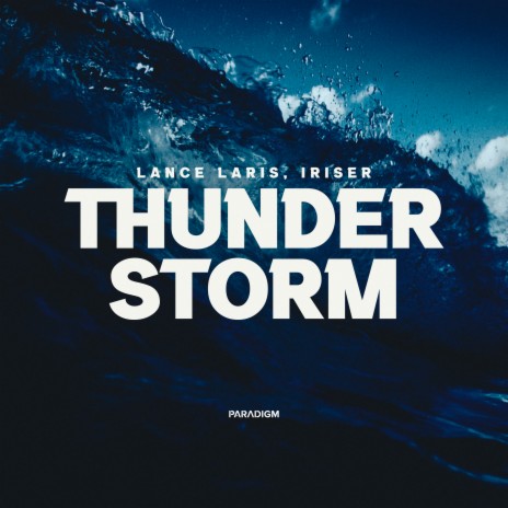 Thunderstorm ft. Iriser | Boomplay Music
