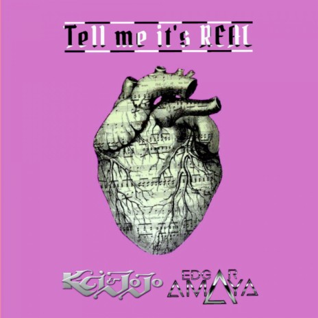 Tell Me Its Real ft. K-Ci & JoJo | Boomplay Music
