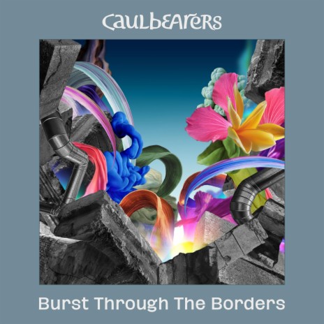 Burst Through The Borders ft. Ruth Blake | Boomplay Music