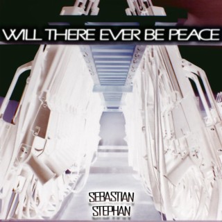 Will There Ever Be Peace lyrics | Boomplay Music