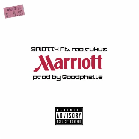 Marriott ft. Mo Rukuz