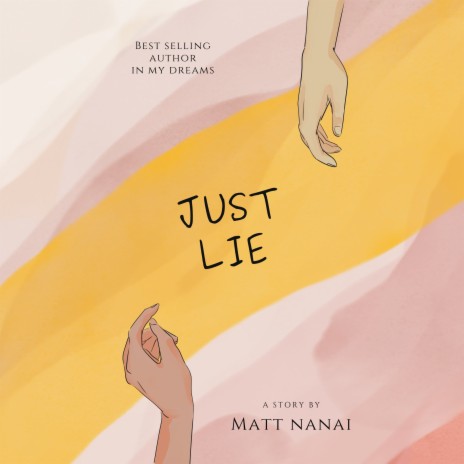 Just Lie | Boomplay Music