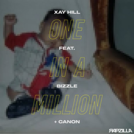 One In A Million ft. Rapzilla, Canon & Bizzle | Boomplay Music