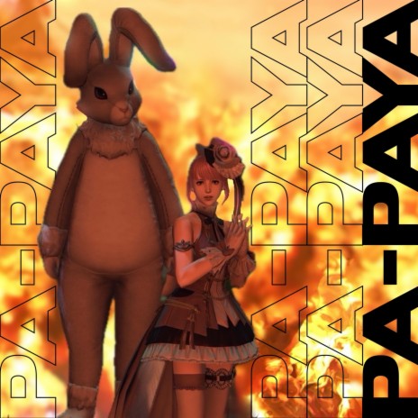 Pa-Paya (From Final Fantasy XIV) | Boomplay Music