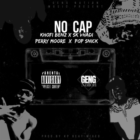 No Cap ft. Perry Moore, SK vhAdi & Pop Snick | Boomplay Music