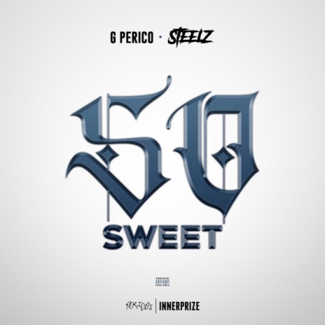 So Sweet ft. Steelz | Boomplay Music