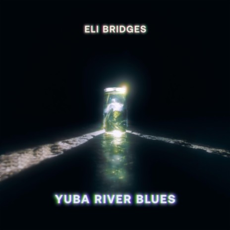 Yuba River Dream | Boomplay Music