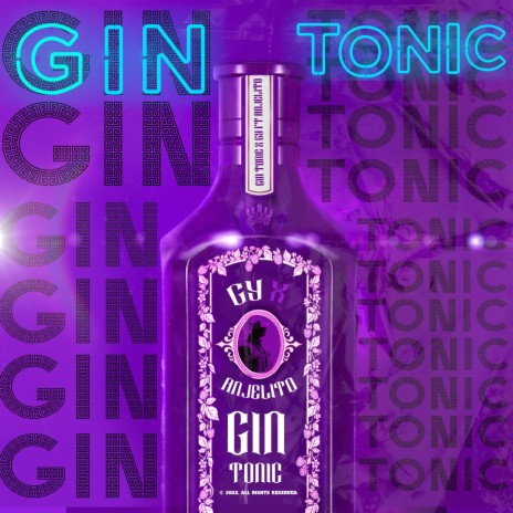 Gin Tonic ft. ANJELITO | Boomplay Music
