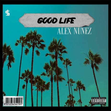 Good Life | Boomplay Music