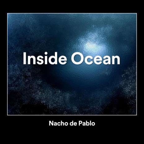 Inside Ocean | Boomplay Music