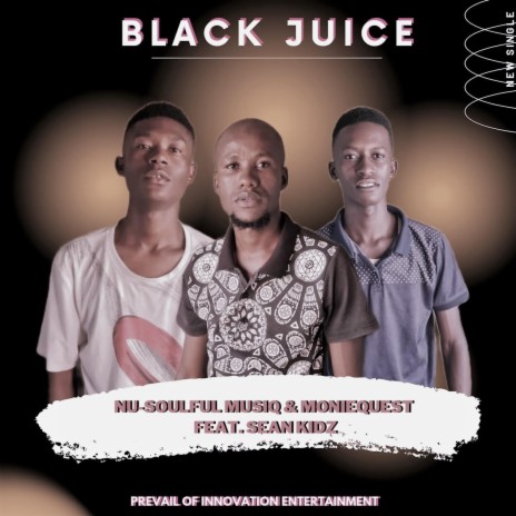 Black Juice ft. Sean Kidz | Boomplay Music