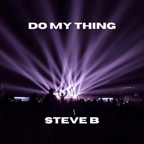 Do My Thing | Boomplay Music