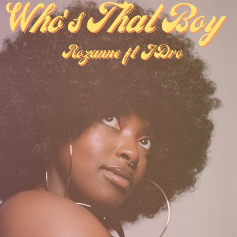 Whos That Boy ft. JDro | Boomplay Music
