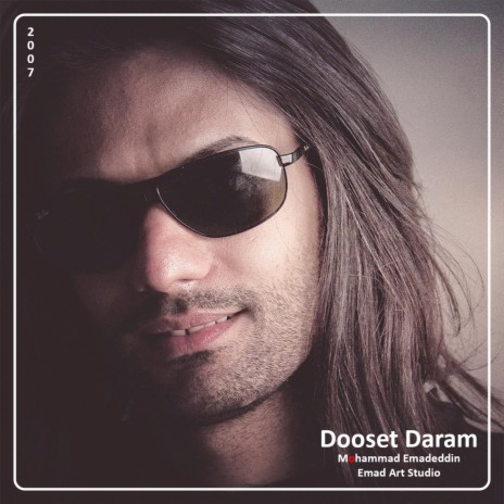 Dooset Daram | Boomplay Music