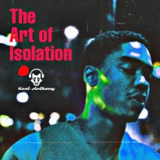 The Art of Isolation