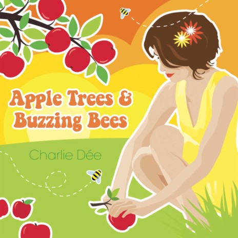 Apple Trees & Buzzing Bees | Boomplay Music