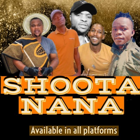 Shoota Nana ft. Master Digalagala