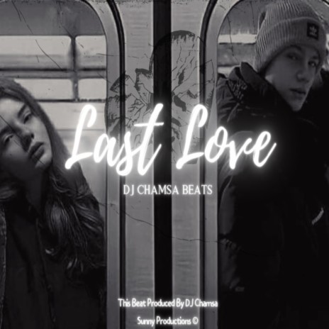 Last love | Boomplay Music