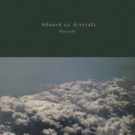 Aboard an Aircraft | Boomplay Music