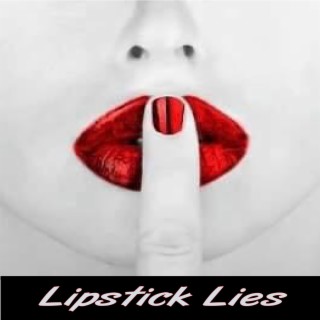 Lipstick Lies