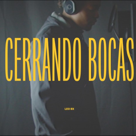 Cerrando Bocas | Boomplay Music