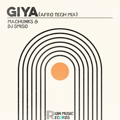 Giya (Afro Tech Mix) ft. Machunks | Boomplay Music