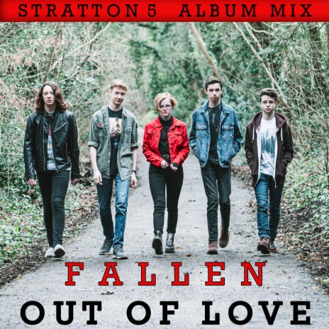 Fallen Out of Love (Album Mix) | Boomplay Music