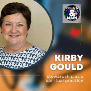 Transforming the Offering Plate into a Spiritual Journey with Kirby Gould | Episode 172