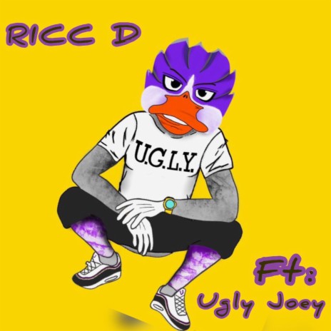 U.G.L.Y. (U Gotta Love Yourself) ft. Ugly Joey | Boomplay Music