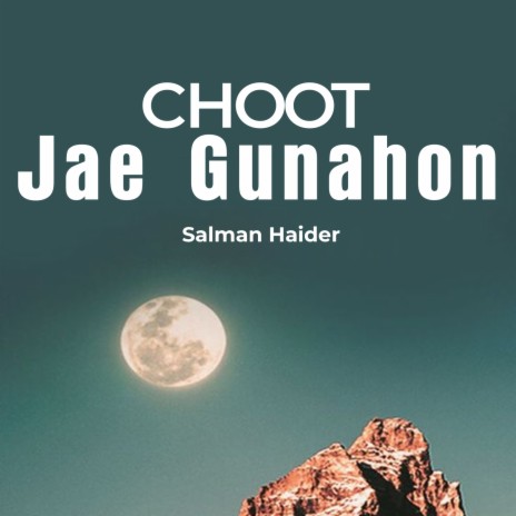 Choot Jae Gunahon | Boomplay Music