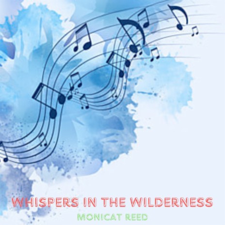 Whispers in the Wilderness