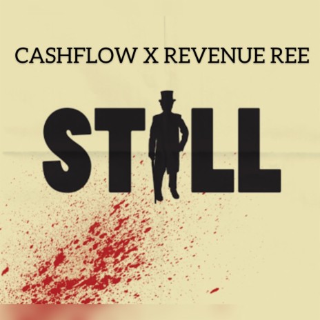 Still ft. Revenue Ree | Boomplay Music
