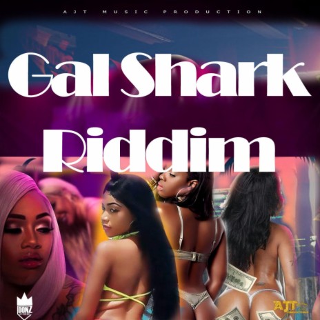 Gal Shark Riddim (Instrumental)
